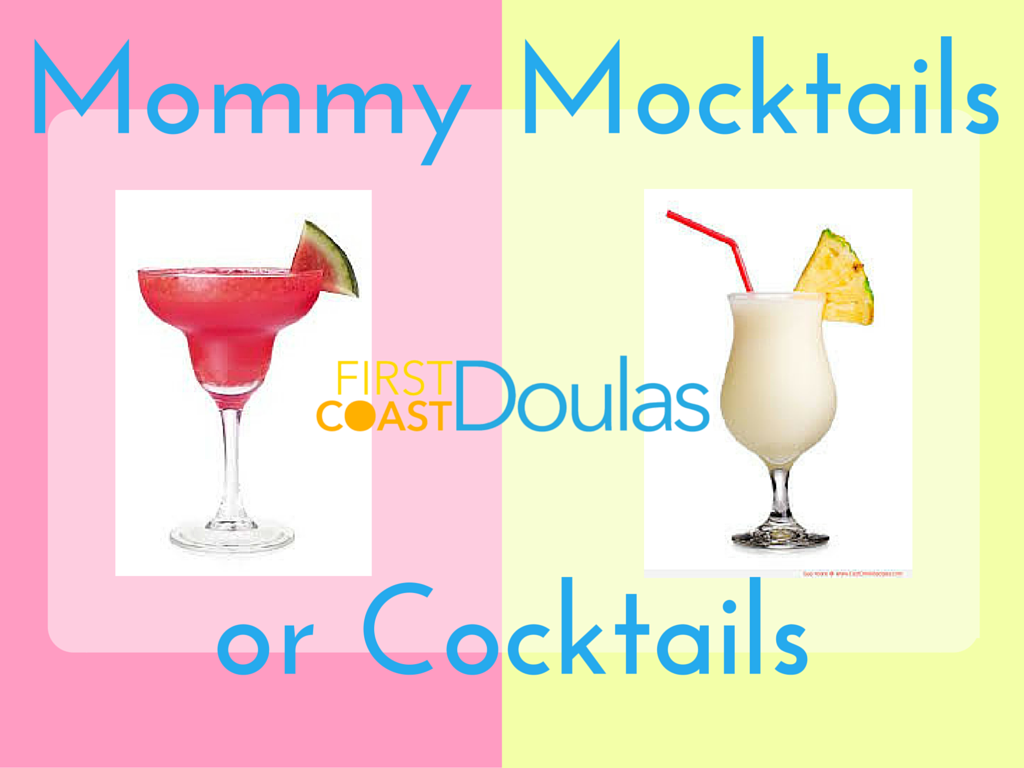 mommy mocktails or cocktails best doulas in jax
