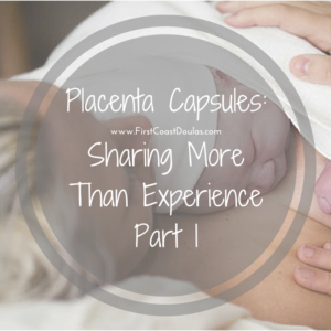 Placenta Capsules Jacksonville, FL